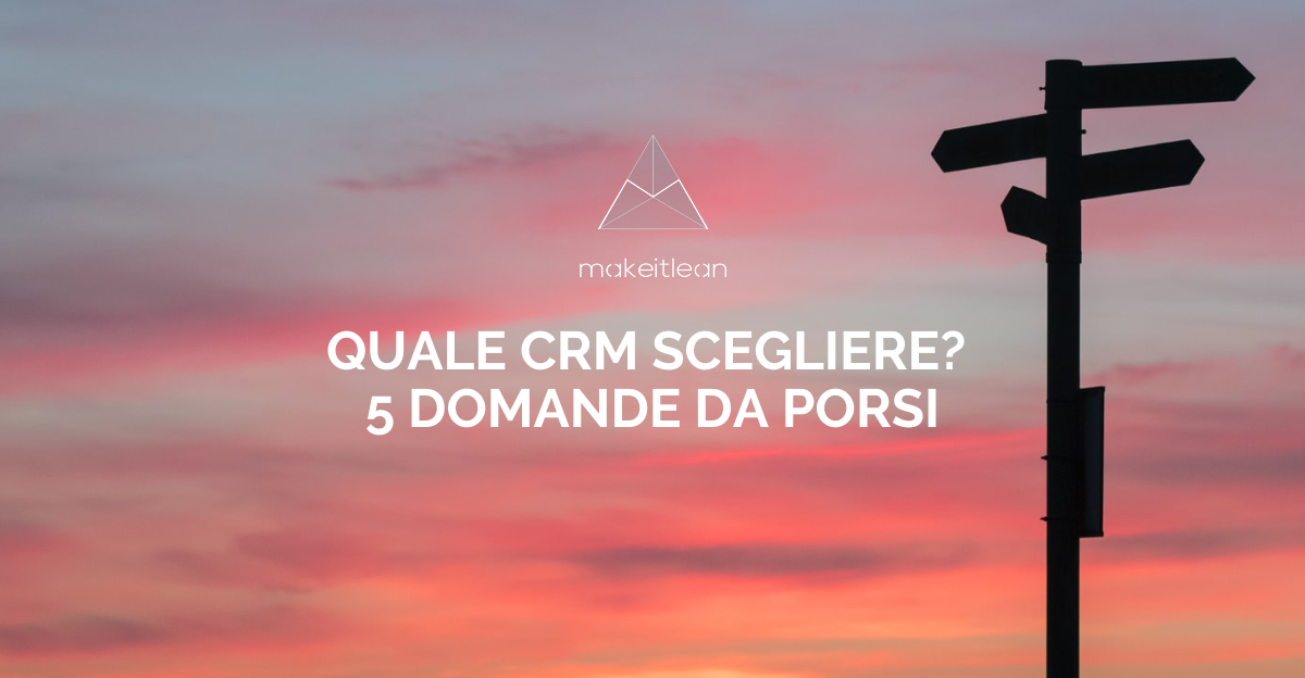 Quale-crm-scegliere-cinque-domande-da-porsi