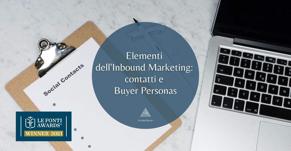 Elementi dell'inbound marketing: contatti e Buyer Personas