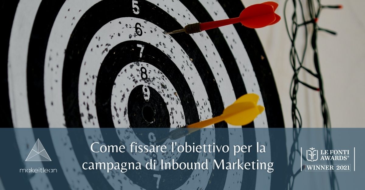 Come fissare l'obiettivo per la campagna di Inbound Marketing